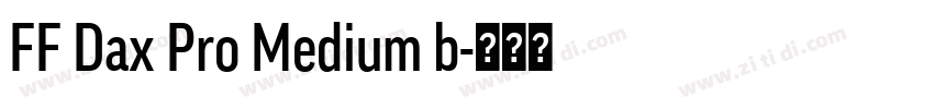 FF Dax Pro Medium b字体转换